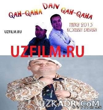 Qah Qaha Konsert 2013 Узбек комедия