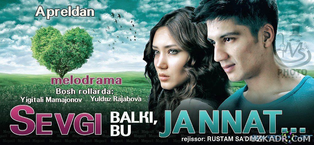 Sevgi balki bu jannat uzbek kino