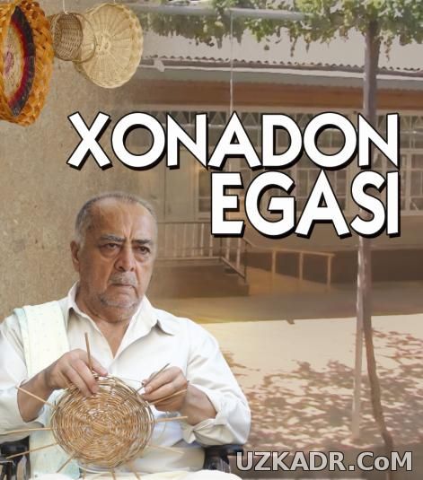 Xonadon Egasi Uzbek Kino 2014 | Хонадон Эгаси Узбек Кино 2014