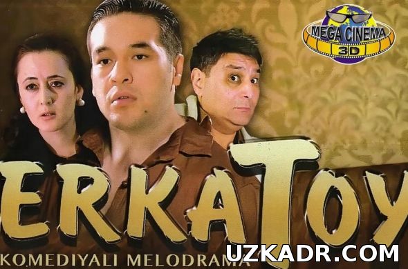 Эркатой Узбек Кино (2014)