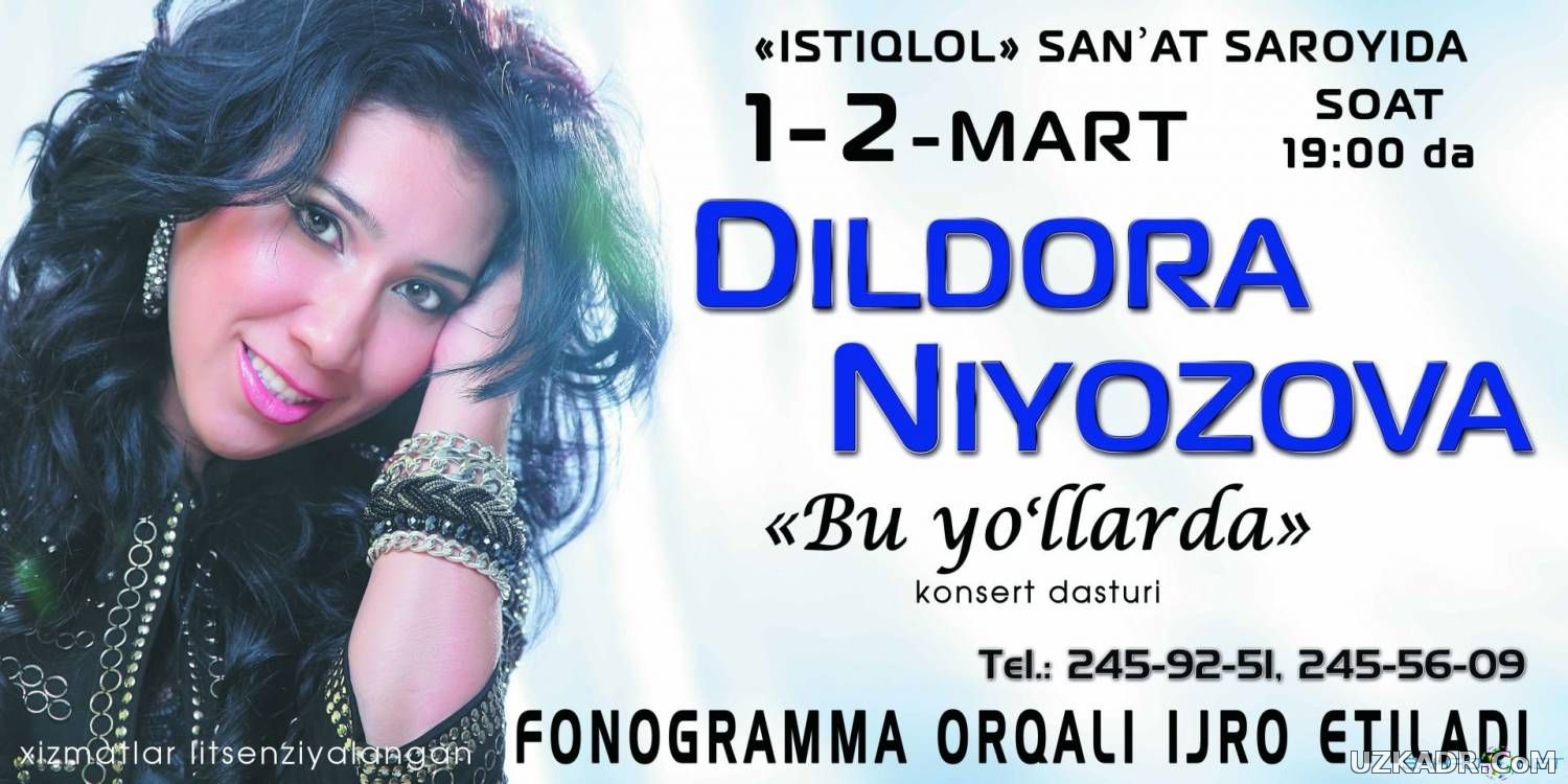 Dildora Niyozova 2014 Bu yo'llarda konsert dasturi 1-qism 2-qism