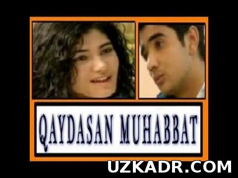 Кайдасан мухаббат Узбек Кино (2014)