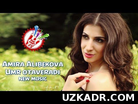 Амира Алибекова - Умр утаверади Янги Узбек Клип